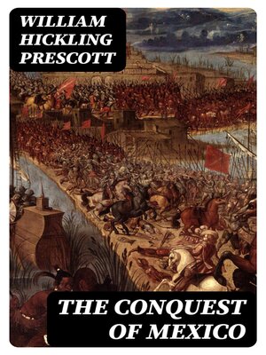 cover image of The Conquest of Mexico